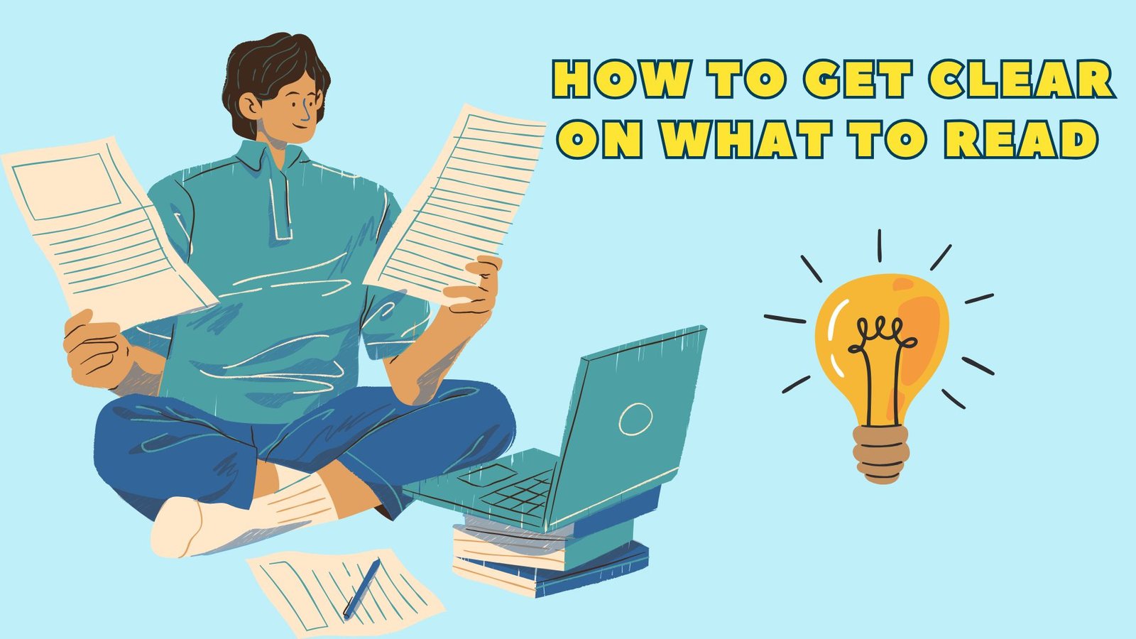 How To Get Clear On What To Read